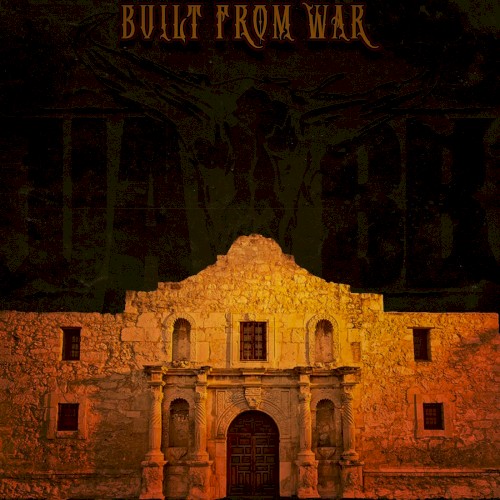 Built From War