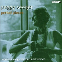 Period Pieces: Women's Songs for Men and Women