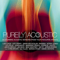 Pure(ly) Acoustic 3