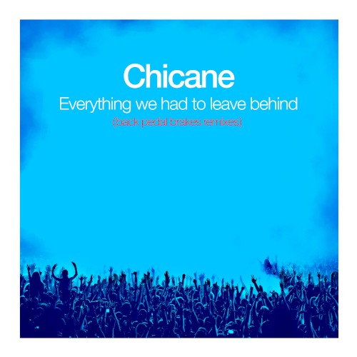 Everything We Had to Leave Behind (Back Pedal Brakes remixes)