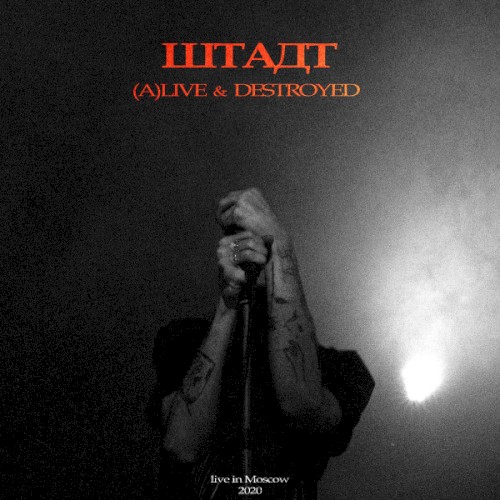 (A)Live & Destroyed