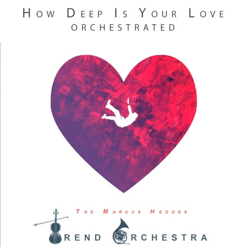 How Deep Is Your Love - Orchestra Remix