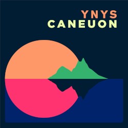 Caneuon