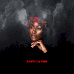 Hasta la Vida!