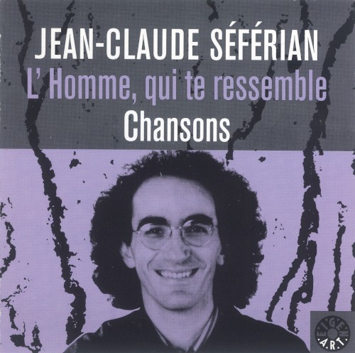 L'homme, qui te ressemble : Chansons