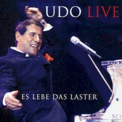 Udo live: Es lebe das Laster