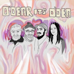 O'Dear It's O'Dea
