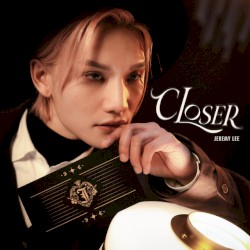 Closer