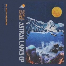 Astral Lakes EP