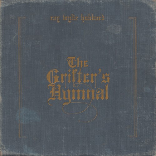 The Grifter’s Hymnal