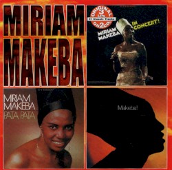 In Concert / Pata Pata / Makeba!