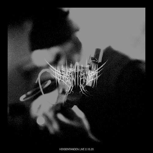 Heksentanden Live 2.15.25