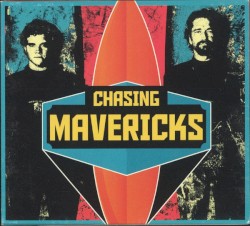 Chasing Mavericks