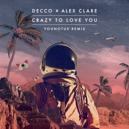Crazy to Love You (YOUNOTUS remix)
