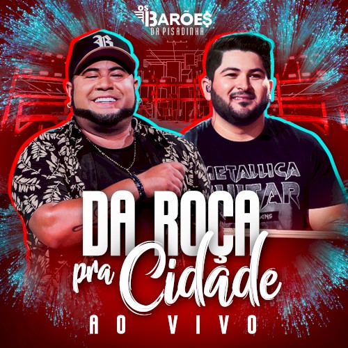 Da roça pra cidade (Ao vivo)