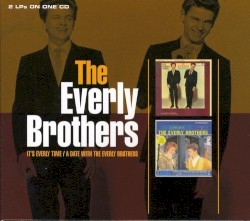 It’s Everly Time / A Date With The Everly Brothers