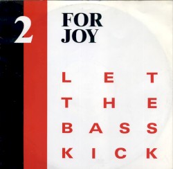 Let The Bass Kick