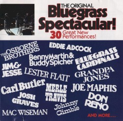 The Original Bluegrass Spectacular!