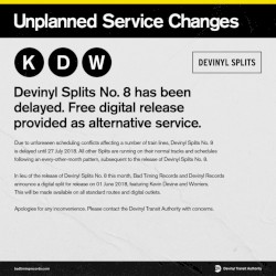 Devinyl Splits: Unplanned Service Changes
