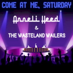 Come at Me, Saturday