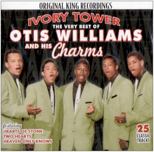 Ivory Tower: The Very Best of Otis Williams and His Charms