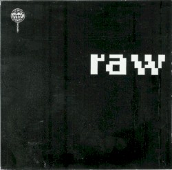 Raw