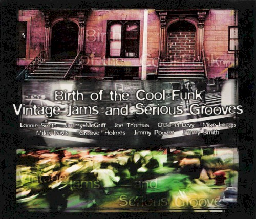 Birth of the Cool Funk: Vintage Jams and Serious Grooves