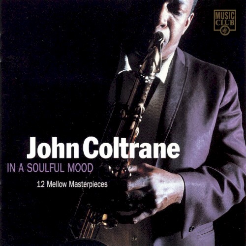 In a Soulful Mood: 12 Mellow Masterpieces