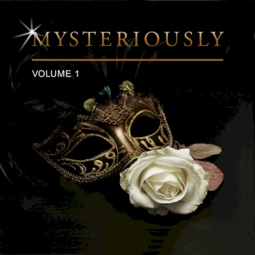 Mysteriously, Vol. 1