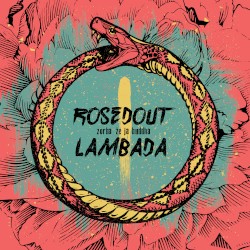 Rosedout Lambada