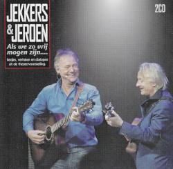 Als We Zo Vrij Mogen Zijn....