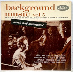Background Music - Sweet and Sentimental