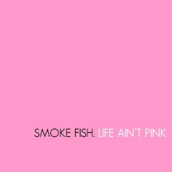 Life Ain't Pink