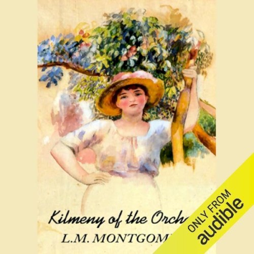 Kilmeny of the Orchard