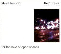 For the Love of Open Spaces