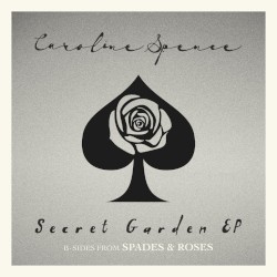 Secret Garden (B-Sides from Spades & Roses)