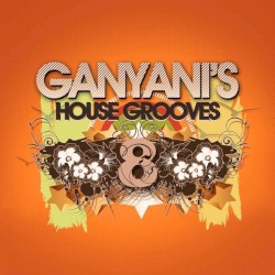 Ganyani's House Grooves 8