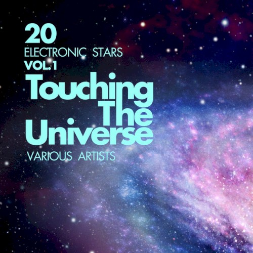 Touching The Universe, Vol. 1