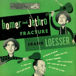 Homer And Jethro Fracture Frank Loesser