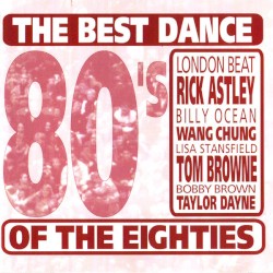 The Best Dance Of The Eighties