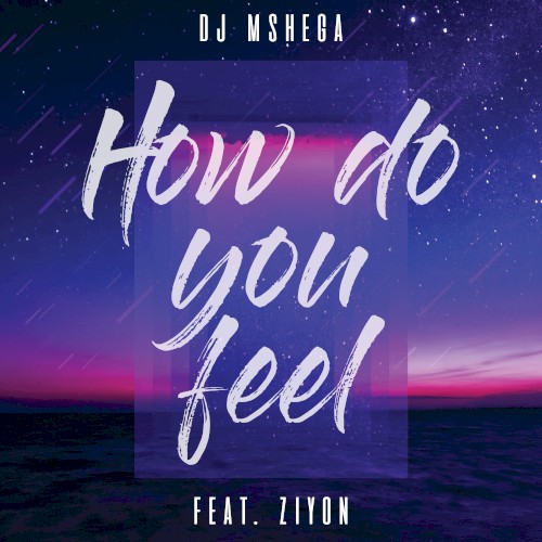 How Do You Feel