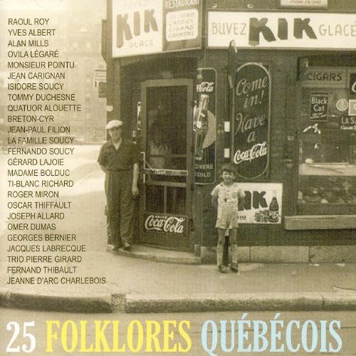 25 Folklores Québécois