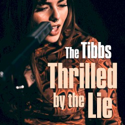 Thrilled by the Lie