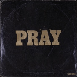 Pray