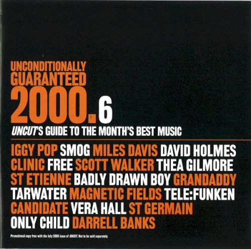 Unconditionally Guaranteed, 2000.6