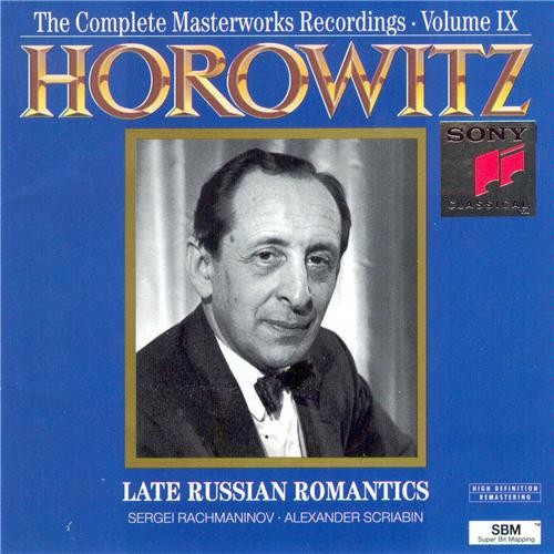 The Complete Masterworks Recordings, Volume 9: Late Russian Romantics