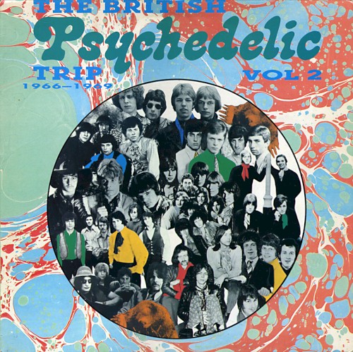 The British Psychedelic Trip, Volume 2: 1966-1969
