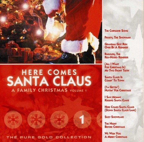 Here Comes Santa Claus: A Family Christmas, Volume 1