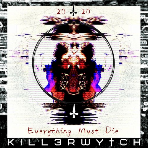 EVERYTHING MVST DIE : 2020 Special Edition