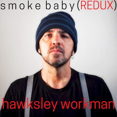 Smoke Baby Redux